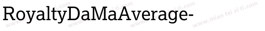 RoyaltyDaMaAverage字体转换
