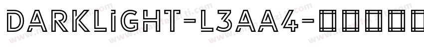 Darklight-L3Aa4字体转换
