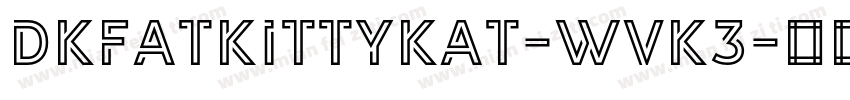 Dkfatkittykat-wvK3字体转换