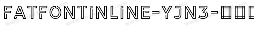 Fatfontinline-yjn3字体转换