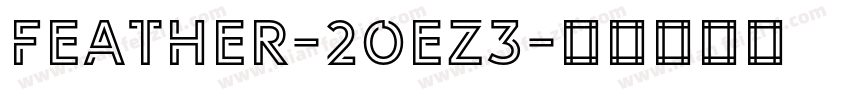 Feather-2OEZ3字体转换