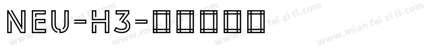 NEU-H3字体转换