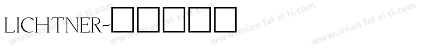 Lichtner字体转换