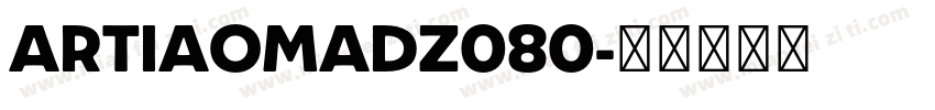 ARTIAOMADZ080字体转换