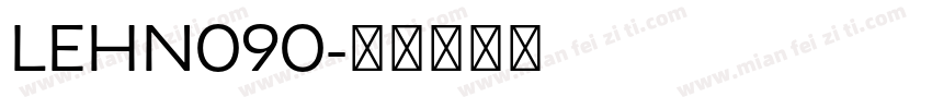 LEHN090字体转换