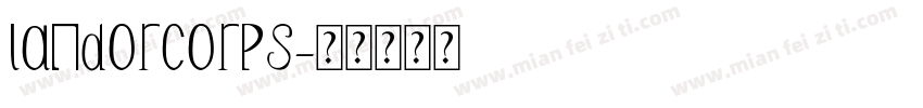 landorcorps字体转换