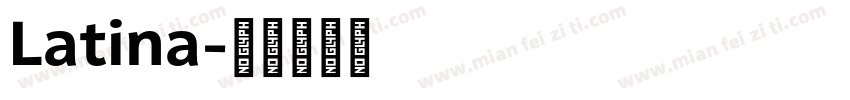 Latina字体转换