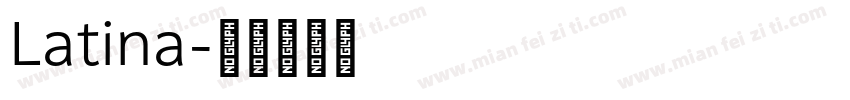 Latina字体转换