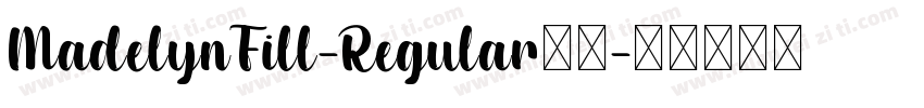 MadelynFill-Regular字体字体转换
