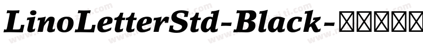 LinoLetterStd-Black字体转换