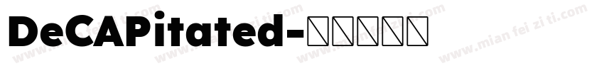DeCAPitated字体转换