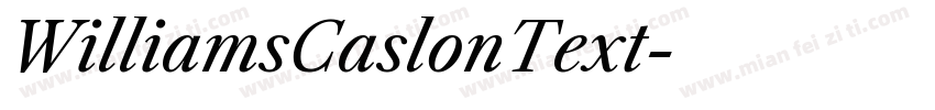WilliamsCaslonText字体转换