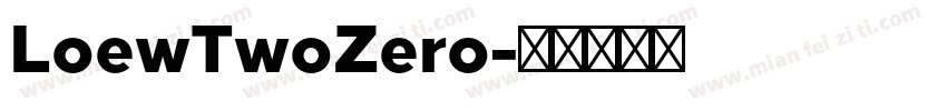 LoewTwoZero字体转换