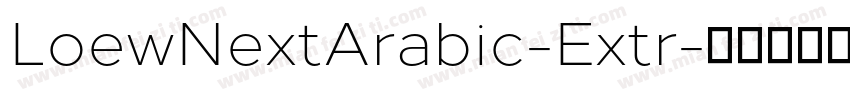 LoewNextArabic-Extr字体转换