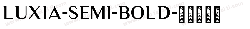 Luxia-Semi-Bold字体转换