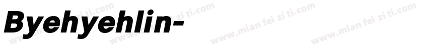 Byehyehlin字体转换