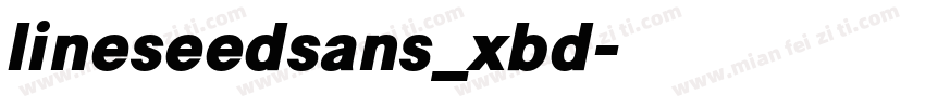 lineseedsans_xbd字体转换