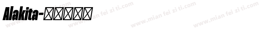 Alakita字体转换