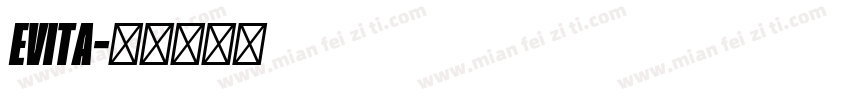 EVITA字体转换