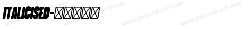 ITALICISED字体转换