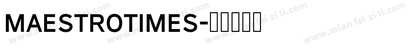 MaestroTimes字体转换
