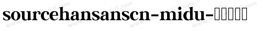sourcehansanscn-midu字体转换