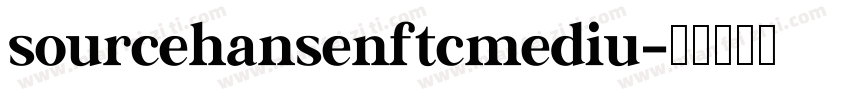 sourcehansenftcmediu字体转换