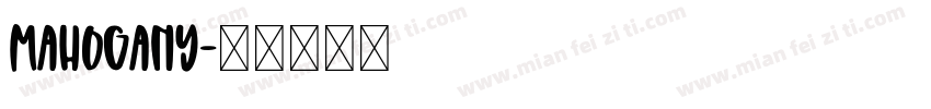 mahogany字体转换