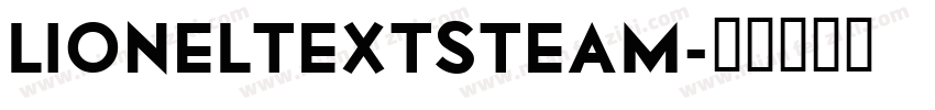 LionelTextSteam字体转换