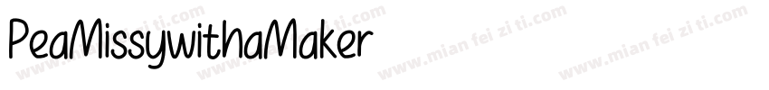 PeaMissywithaMaker字体转换