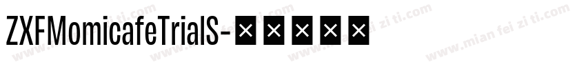 ZXFMomicafeTrialS字体转换