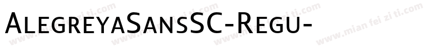 AlegreyaSansSC-Regu字体转换