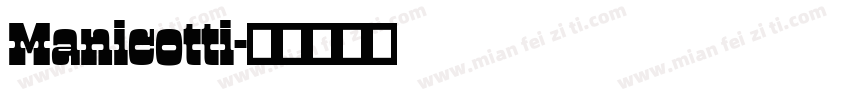 Manicotti字体转换
