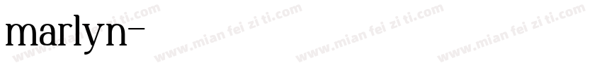 marlyn字体转换