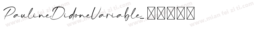 PaulineDidoneVariable字体转换