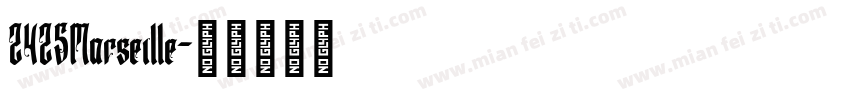 2425Marseille字体转换