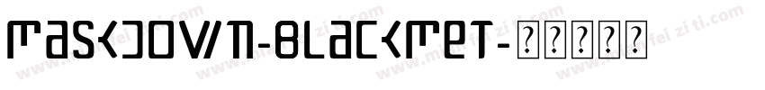 Maskdown-BlackMET字体转换