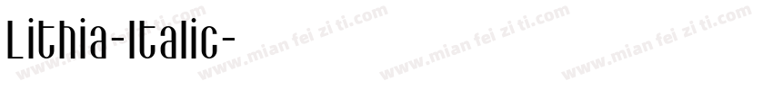 Lithia-Italic字体转换