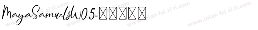 MayaSamuelsW05字体转换