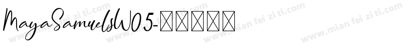 MayaSamuelsW05字体转换