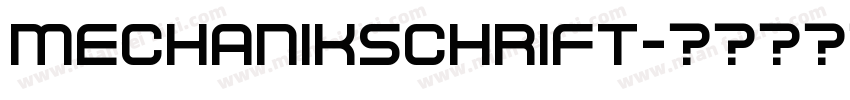 Mechanikschrift字体转换