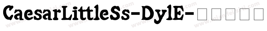 CaesarLittleSs-DylE字体转换