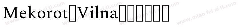 Mekorot-Vilna字体转换
