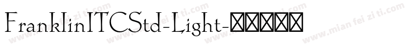 FranklinITCStd-Light字体转换