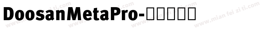 DoosanMetaPro字体转换