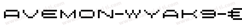 Avemon-Wyak9字体转换
