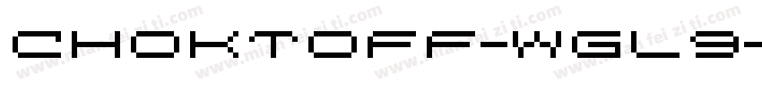 Choktoff-wGl9字体转换