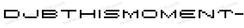 DjbThisMoment-4Me9字体转换