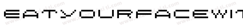 EatYourFaceWithAFork-WX9字体转换