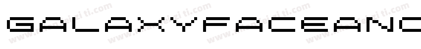 Galaxyfaceano-4yM9字体转换